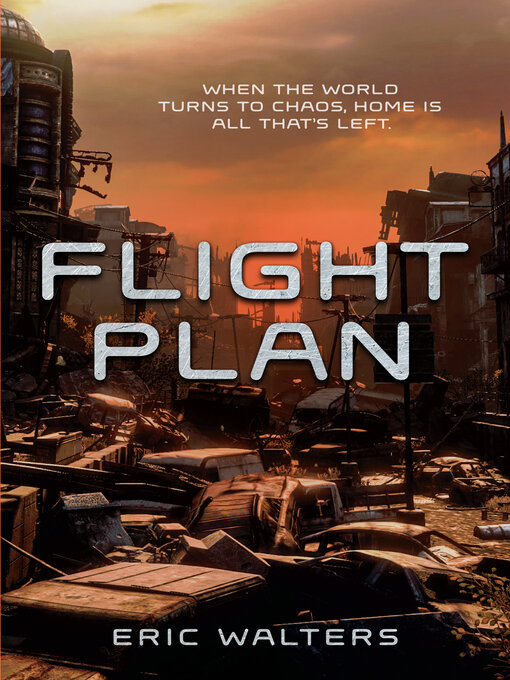 Title details for Flight Plan by Eric Walters - Available